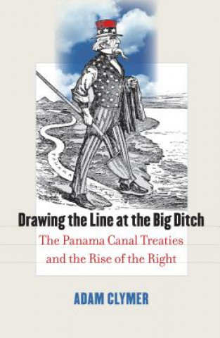 Carte Drawing the Line at the Big Ditch Adam Clymer
