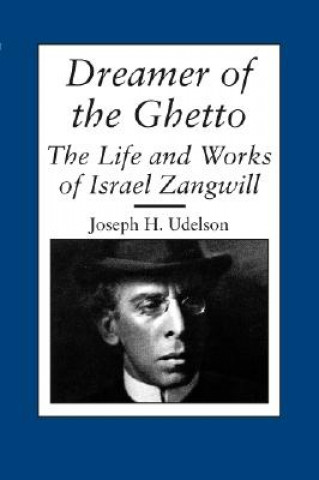 Carte Dreamer of the Ghetto Joseph H. Udelson