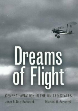 Kniha Dreams of Flight Michael H. Bednarek