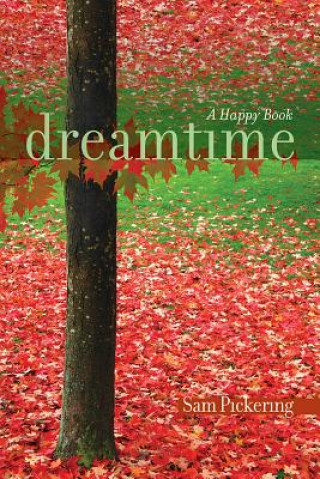 Kniha Dreamtime Sam Pickering