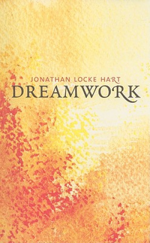 Kniha Dreamwork Jonathan Locke Hart