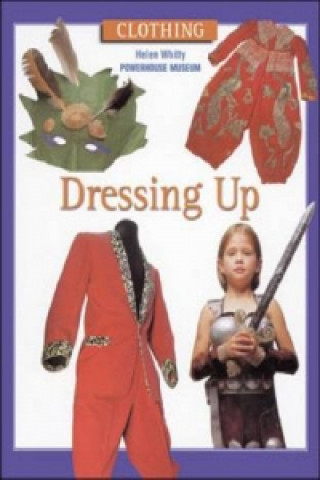 Knjiga Dressing Up Helen Whitty
