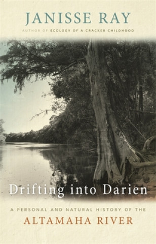 Kniha Drifting in Darien Janisse Ray