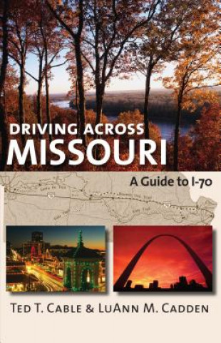 Kniha Driving Across Missouri LuAnn M. Cadden