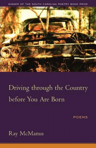 Kniha Driving Through the Country Before You are Born Ray McManus