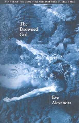 Book Drowned Girl Eve Alexandra