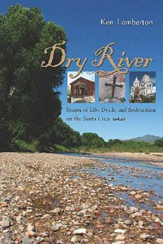 Książka Dry River Ken Lamberton