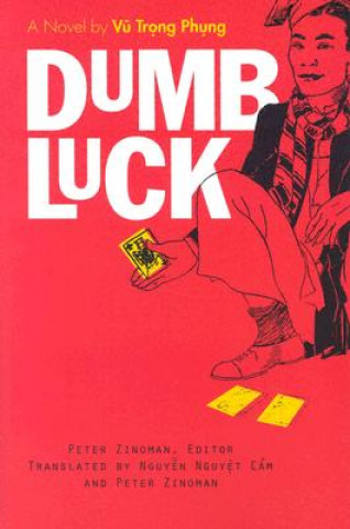 Книга Dumb Luck Nguyen Nguyet Cam