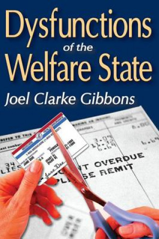 Carte Dysfunctions of the Welfare State Joel Clarke Gibbons