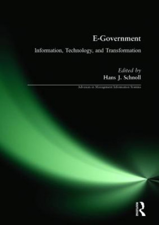 Boek E-Government: Information, Technology, and Transformation Hans J. Schnoll