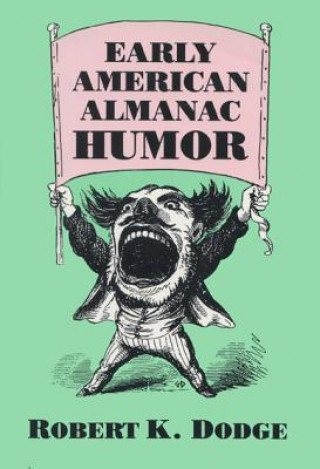 Kniha Early American Almanac Humor Dodge