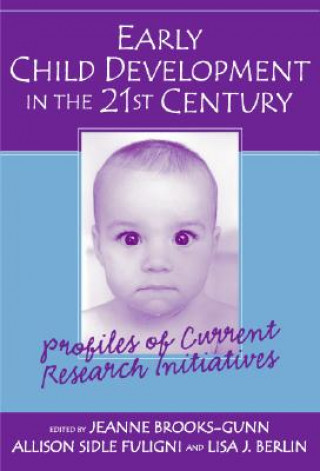 Kniha Early Child Development in the 21st Century 