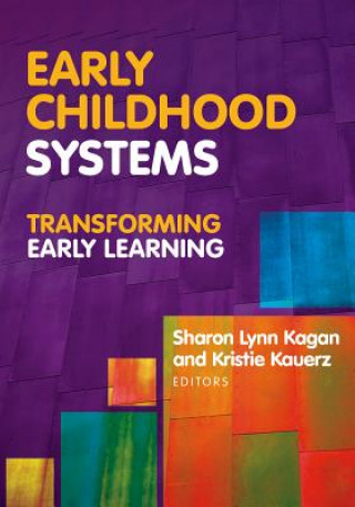 Knjiga Early Childhood Systems Sharon Lynn Kagan