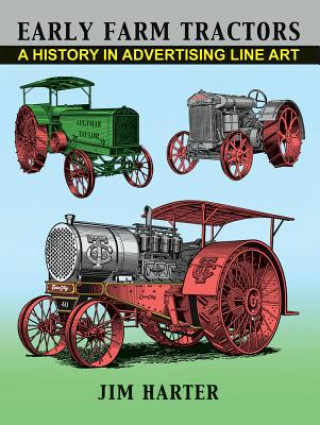 Livre Early Farm Tractors Mr Jim Harter