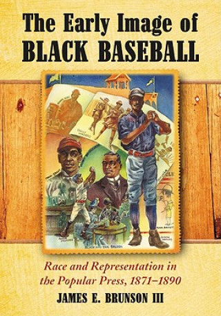 Buch Early Image of Black Baseball Brunson