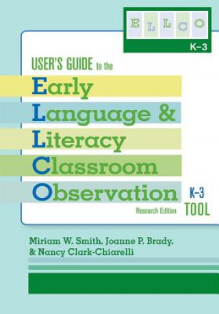 Könyv Early Language and Literacy Classroom Observation Nancy Clark-Chiarelli