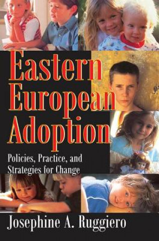 Книга Eastern European Adoption Josephine A. Ruggiero