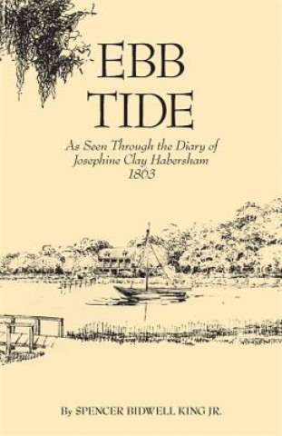 Kniha Ebb Tide Spenser Bidwell King