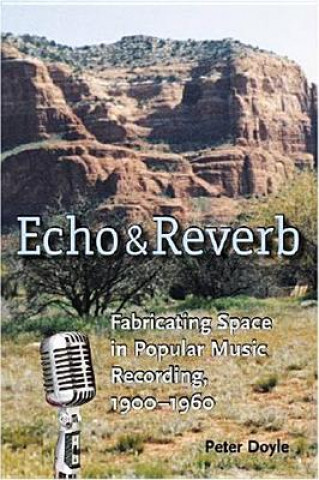 Kniha Echo and Reverb Peter Doyle