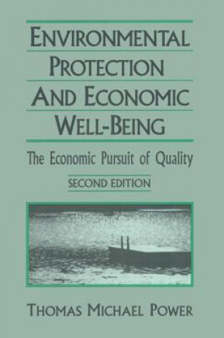 Livre Economic Development and Environmental Protection Thomas Michael Power