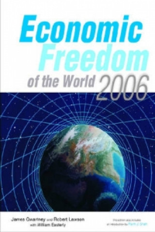 Kniha Economic Freedom of the World 2006 William Easterly