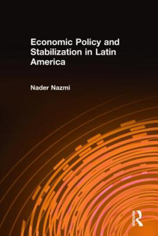 Carte Economic Policy and Stabilization in Latin America Nader Nazmi