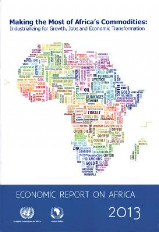Carte Economic Report on Africa 2013 United Nations: Economic Commission for Africa