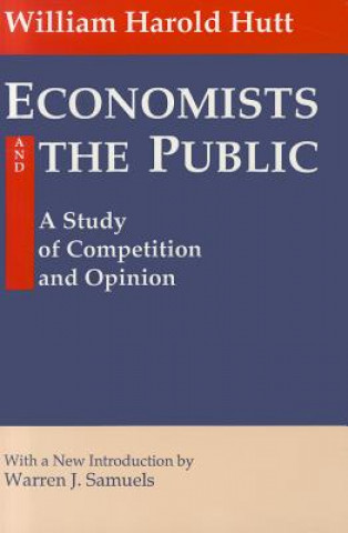 Kniha Economists and the Public W.H. Hutt