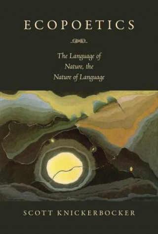 Knjiga Ecopoetics Scott Knickerbocker