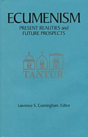 Carte Ecumenism Lawrence S. Cunningham