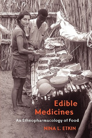 Knjiga Edible Medicines Nina L. Etkin