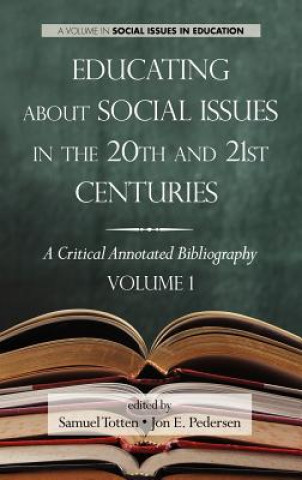 Buch Educating about Social Issues in the 20th and 21st Centuries Jon E. Pedersen