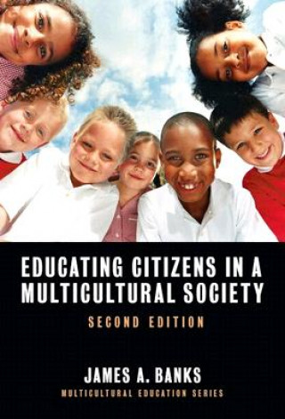 Carte Educating Citizens in a Multicultural Society James A. Banks