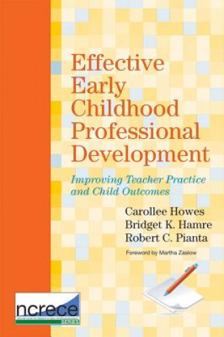 Kniha Effective Early Childhood Professional Development Carollee Howes