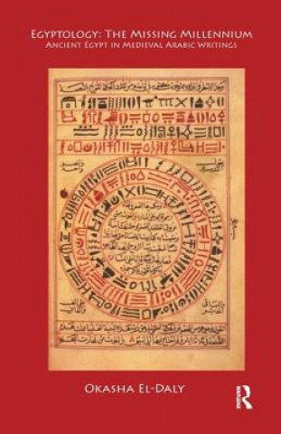 Könyv Egyptology: The Missing Millennium Okasha El-Daly