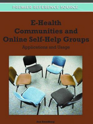 Книга E-Health Communities and Online Self-Help Groups Asa Smedberg