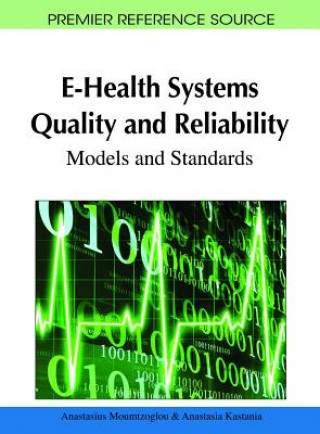 Kniha E-Health Systems Quality and Reliability Anastasia Kastania