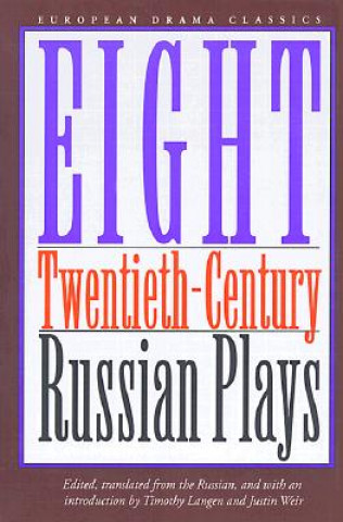 Könyv Eight Twentieth-century Russian Plays 