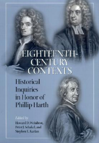 Kniha Eighteenth-century Contexts Howard D. Weinbrot