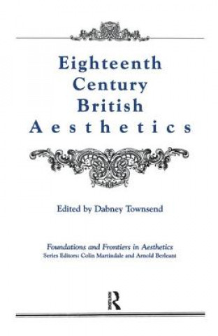 Livre Eighteenth-Century British Aesthetics Dabney Townsend