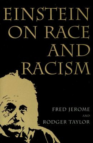 Livre Einstein on Race and Racism Rodger Taylor