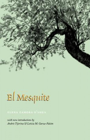 Knjiga El Mesquite Elena Zamora O'Shea