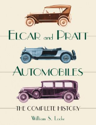 Libro Elcar and Pratt Automobiles William S. Locke