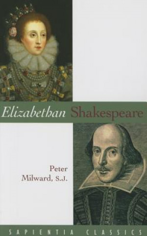 Book Elizabethan Shakespeare Peter S.J. Milward