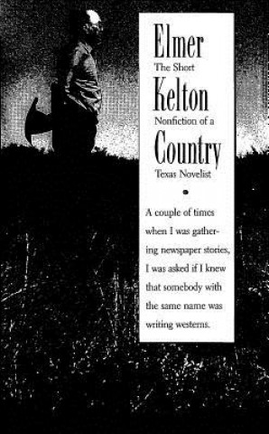 Livre Elmer Kelton Country Kelton-E