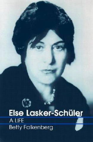 Könyv Else Lasker-Schuler Betty Falkenberg