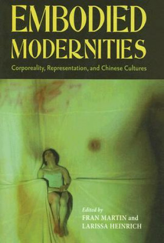 Book Embodied Modernities Fran Martin