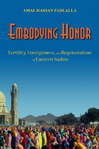 Carte Embodying Honor Amal Hassan Fadlalla