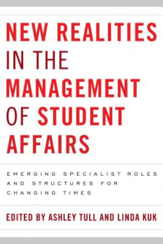 Kniha New Realities in the Management of Student Affairs 