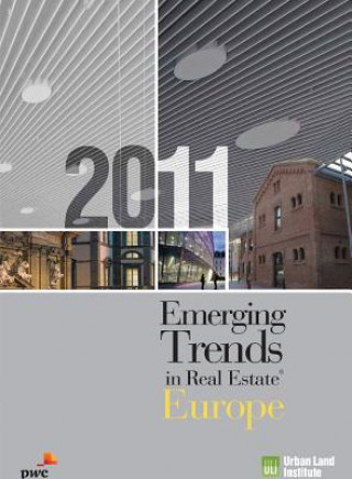 Carte Emerging Trends in Real Estate Europe 2011 Urban Land Institute